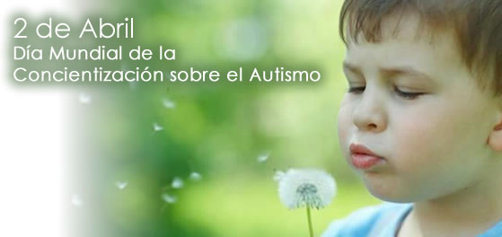 2-4-2014-Día-Mundial-de-la-Concientización-sobre-el-Autismo